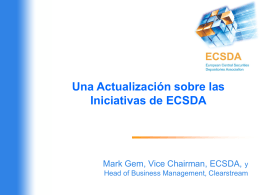 Una Actualización sobre las Iniciativas de ECSDA - PLOT