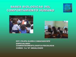 “Bases biológicas del comportamiento humano”.