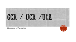 Gcr / Ucr /UCA