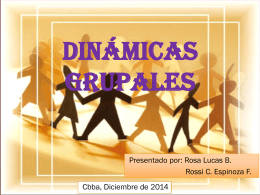 dinamica de grupo - Rossi Cruz Espinoza y Rosa Lucas