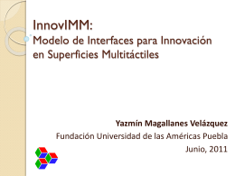 InnovIMM: Modelo para Innovación en Interfaces Multitáctiles