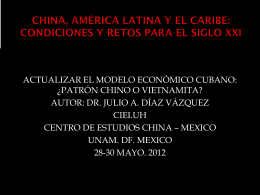 china, américa latina y el caribe: condiciones y retos para el siglo xxi