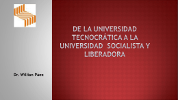 De la universidad Tecnocrática a la universidad Socialista y