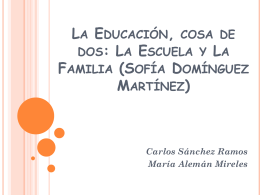 La Educación, cosa de dos: La Escuela y La Familia (Sofía