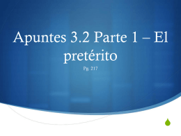 Apuntes 3.2 Parte 1 * El pretérito - LexSpanish1-2