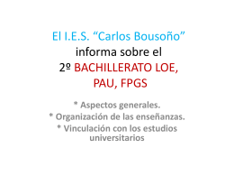 El I.E.S. *Carlos Bousoño* informa sobre el BACHILLERATO