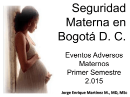 Eventos Adversos Maternos1 semestre 2015 Subred Sur