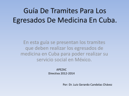 Guía De Tramites Para Los Egresados De Medicina En Cuba.