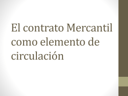 El contrato Mercantil como elemento de circulacion