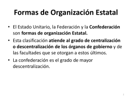 formas de organización Estatal.