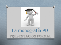 La Monografía PD - Presentación Formal