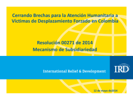 Obj 2 Mecanismo de subsidiariedad UARIV Alcaldía IRD May2014