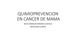 QUIMIOPREVENCION EN CANCER DE MAMA