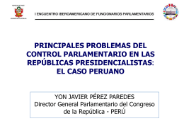 problemas del control parlamentario en el presidencialismo: peru