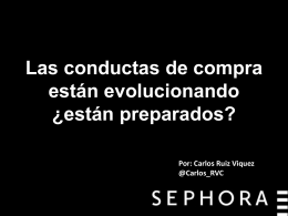 Carlos Ruiz Viquez @Carlos_RVC ¿Quién es Sephora?