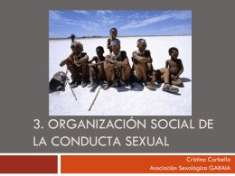 ORGANIZACIÓN SOCIAL DE LA CONDUCTA SEXUAL