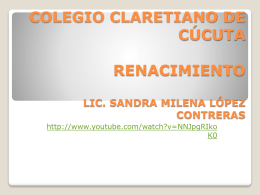Renacimiento - Colegio Claretiano de Cúcuta