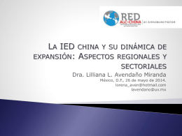 La IED china y su dinámica de expansión: Aspectos - red alc