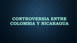 CONTROVERSIA ENTRE COLOMBIA Y NICARAGUA