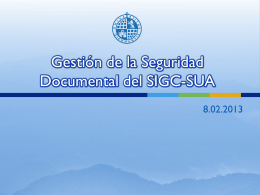 Gestión de la Seguridad Documental del SIGC-SUA
