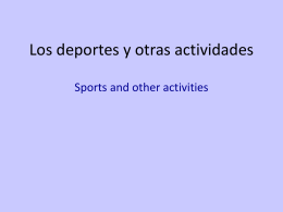 Los deportes y otras actividades