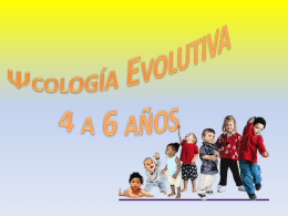 Picología evolutiva 4-6 años.