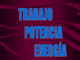 TRABAJO_POTENCIA__Y_ENERGIA
