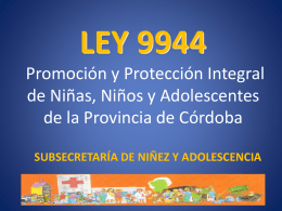 LEY 9944: Promoción y Protección Integral de las Niñas, Niños y