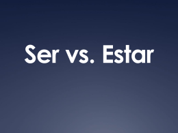 Ser vs. Estar - Fort Bend ISD