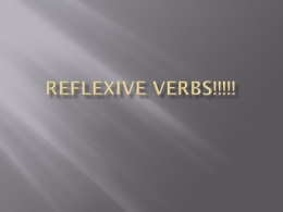 Reflexive Verbs!!!!! - mrszavadilsclassroom