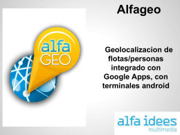 Alfageo Geolocalizacion de flotas/personas integrado con Google