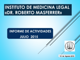 INSTITUTO DE MEDICINA LEGAL «DR. ROBERTOMASFERRER»