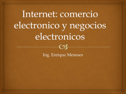 Internet: comercio electronico y negocios electronicos
