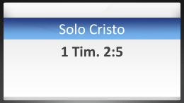 121223 slides apoyo estudio- Solo Cristo