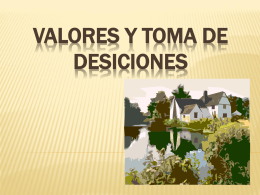 VALORES Y TOMA DE DESICIONES
