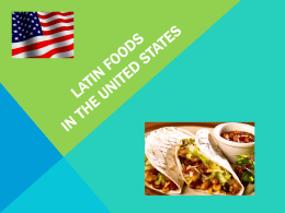 15-US Latin food - Mrs. Lucas Spanish