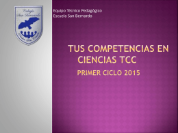 TUS COMPETENCIAS EN CIENCIAS tcc PRIMER CICLO 2015
