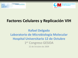 Rafael Delgado Laboratorio de Microbiología Molecular Hospital