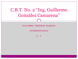 C.B.T. No. 2 *Ing. Guillermo González Camarena*