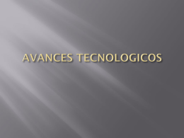 Diapositiva 1 - avances-tecnologlcos