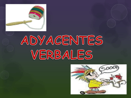 LOS ADYACENTES VERBALES -.