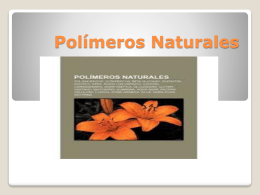 Polímeros Naturales