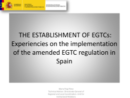Egtcs in Spain: practical experiences