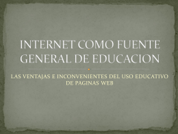 INTERNET COMO FUENTE GENERAL DE EDUCACION