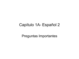 Capítulo 1A- Español 2