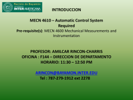 INTRODUCCION MECN 4610 * Automatic Control System Required
