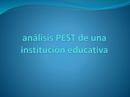 Análisis PEST Instituciones Educativas