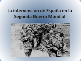 La intervencion de España en la Segunda Guerra
