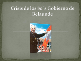 Crisis de los 80´s Gobierno de Belaunde