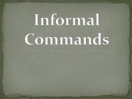 Informal Commands